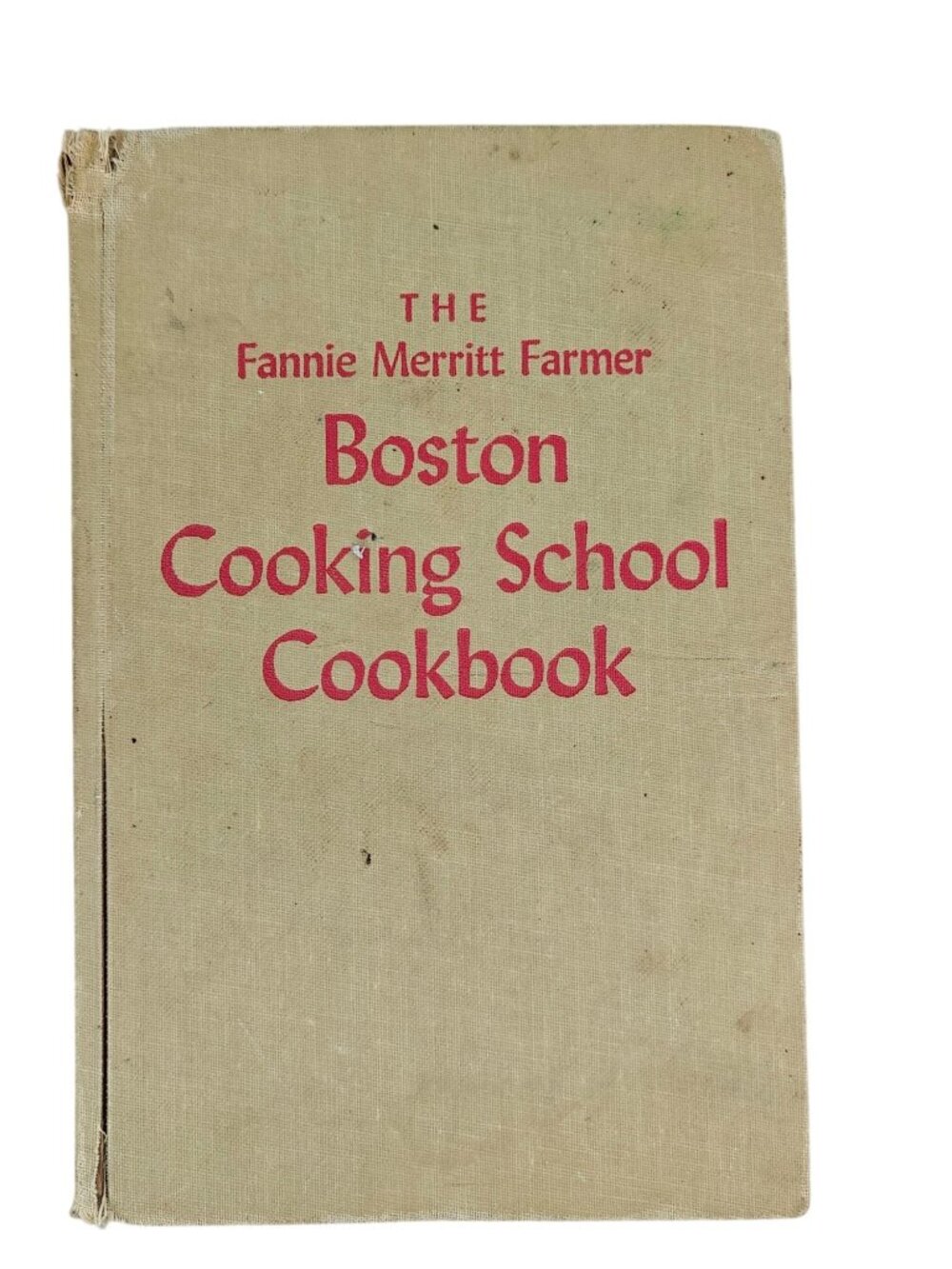 The Fannie Merritt Farmer Boston Cooking School Cookbook HC Tenth Edition 1964